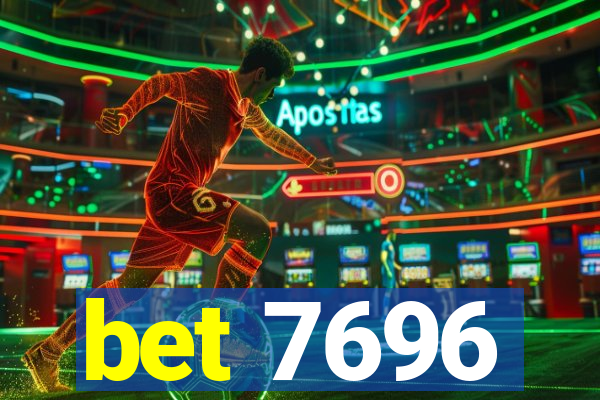 bet 7696